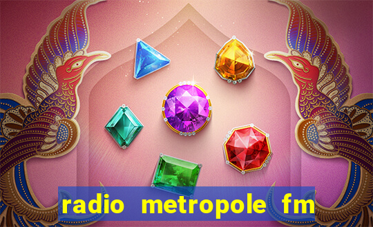 radio metropole fm salvador bahia